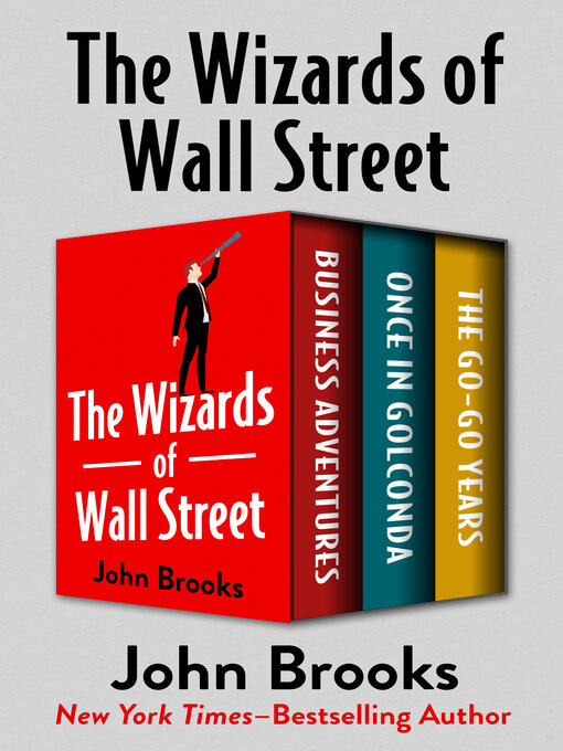 Title details for The Wizards of Wall Street by John Brooks - Available